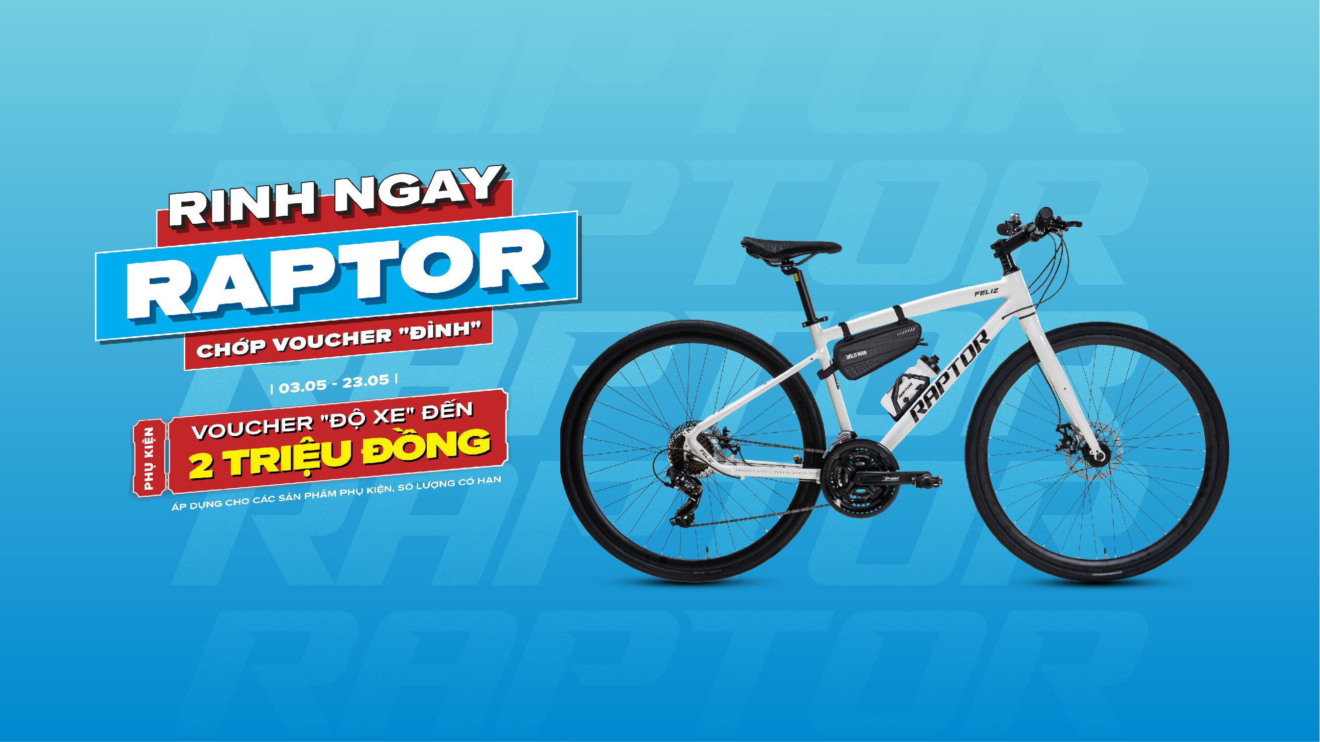 RINH NGAY RAPTOR - CHỚP VOUCHER "ĐỈNH"