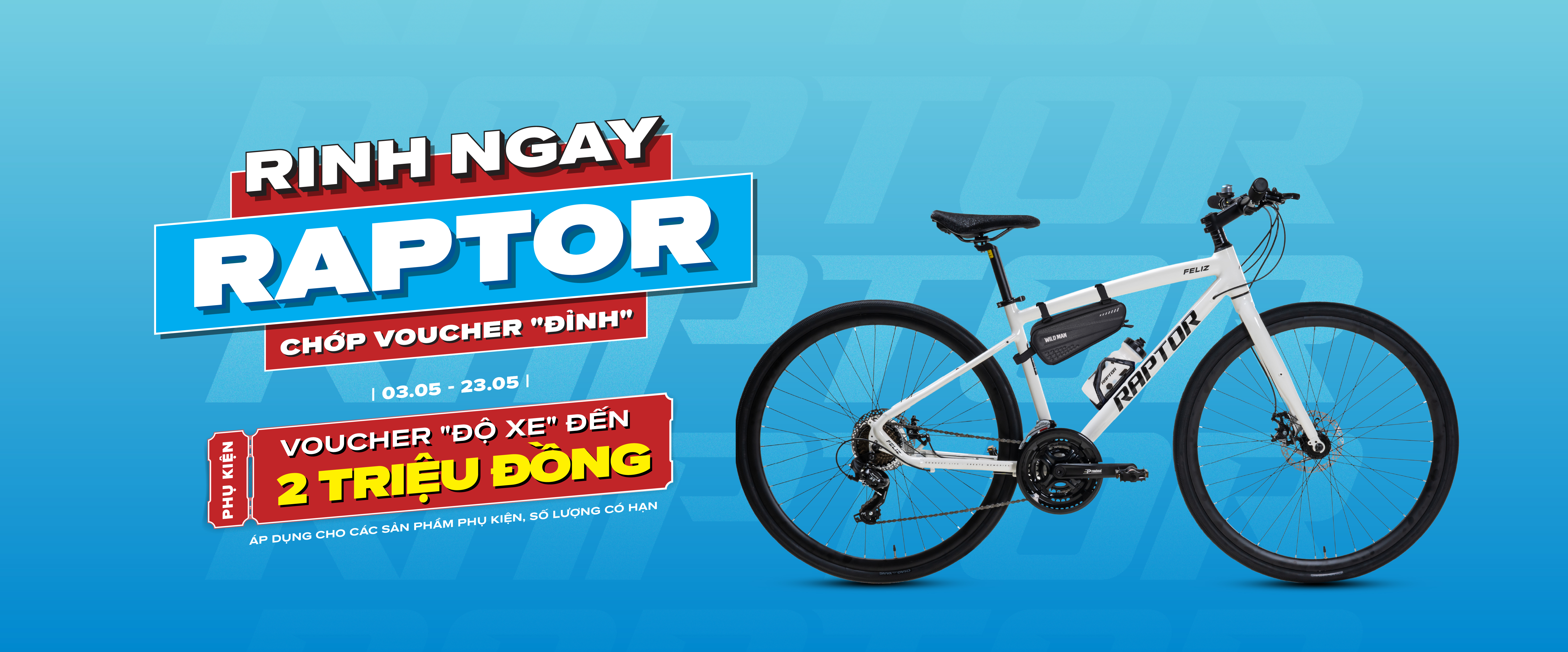 Banner Home RINH NGAY RAPTOR - CHỚP VOUCHER "ĐỈNH"