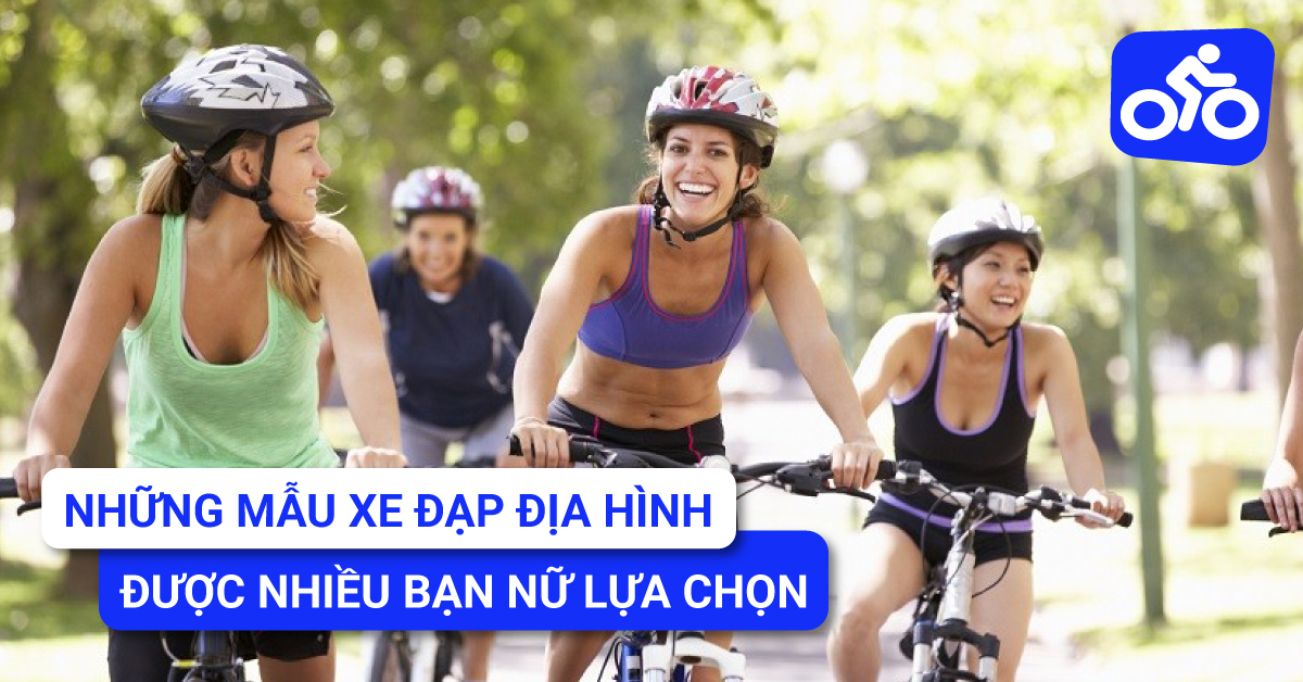 Những mẫu xe đạp địa hình được nhiều bạn nữ lựa chọn