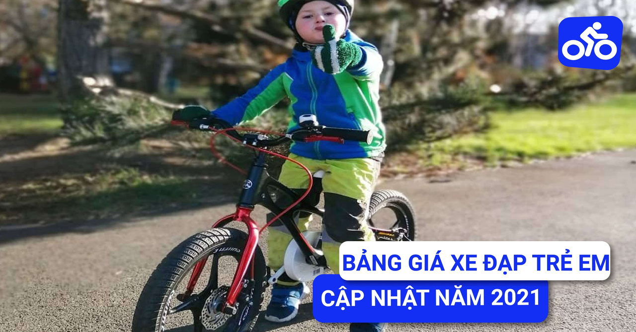 Bảng giá xe đạp trẻ em cập nhật cho năm 2021