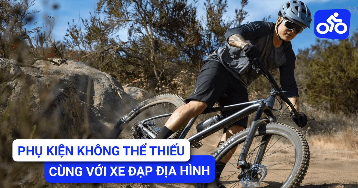 Phụ Kiện Không Thể Thiếu Khi Sử Dụng Xe Đạp Địa Hình