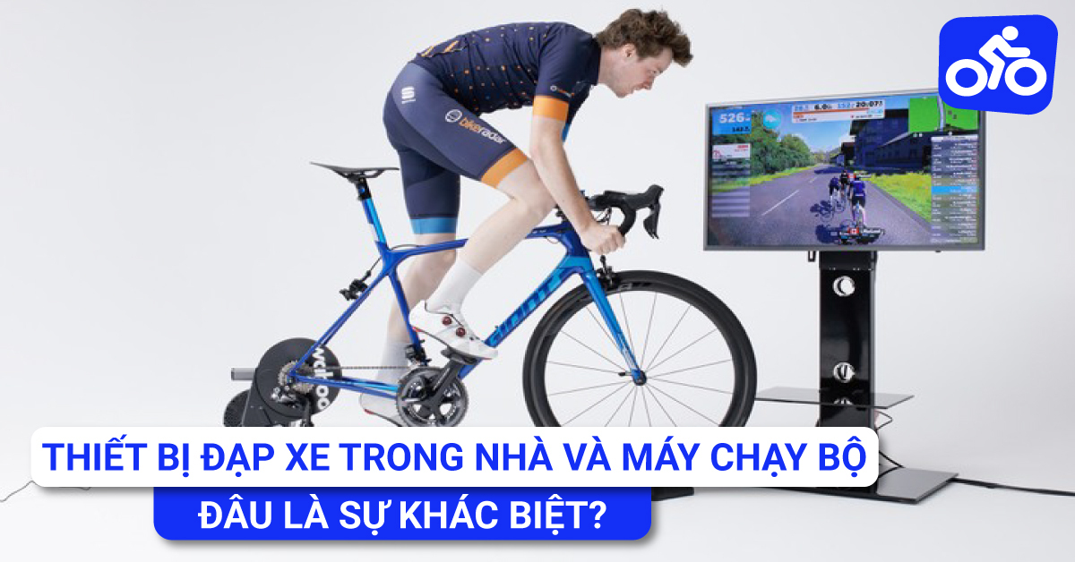 Thiết Bị Đạp Xe Trong Nhà Và Máy Chạy Bộ. Đâu Là Sự Khác Biệt?