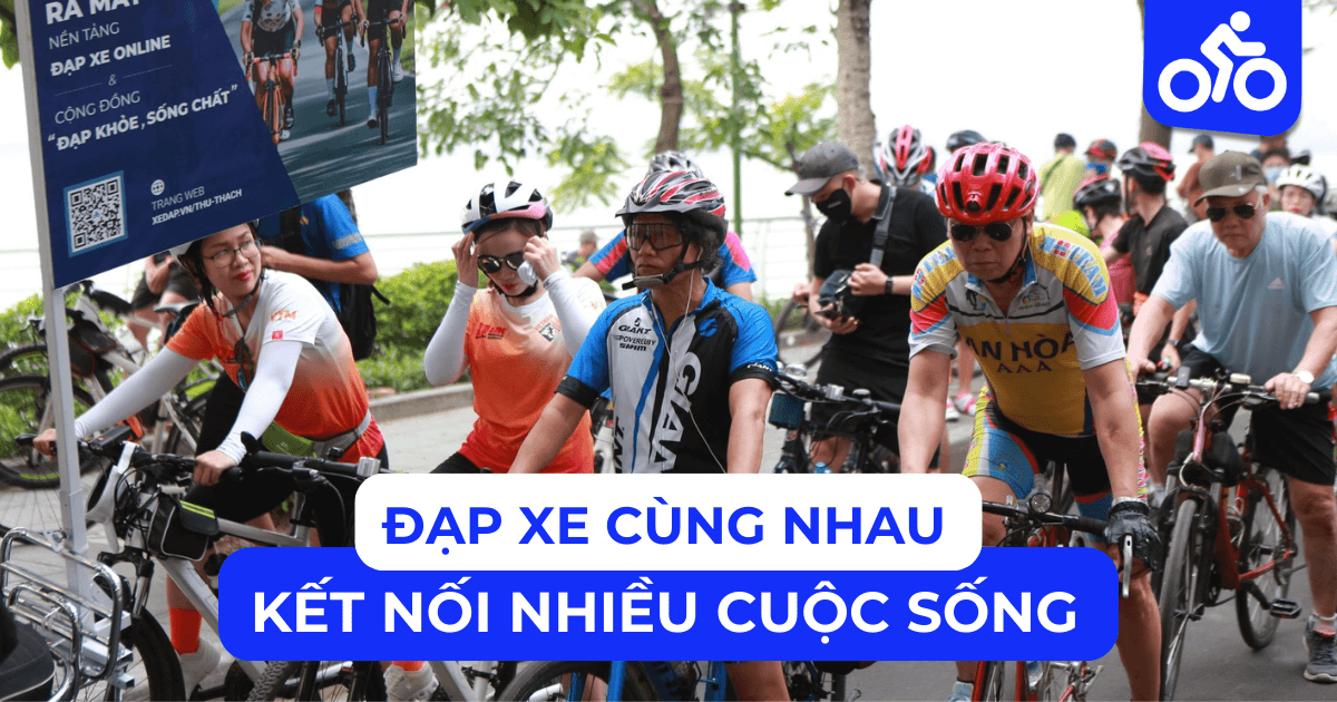 Đạp xe cùng nhau, kết nối “nhiều cuộc sống”